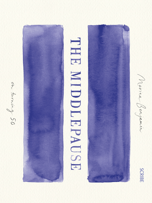 Title details for The Middlepause by Marina Benjamin - Wait list